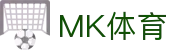MK体育App下载入口|MK体育